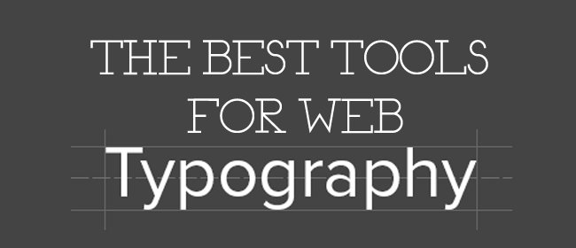 Tools for Web Typography